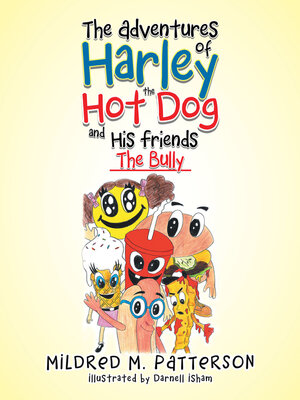cover image of The Adventures of Harley the Hotdog and His Friends